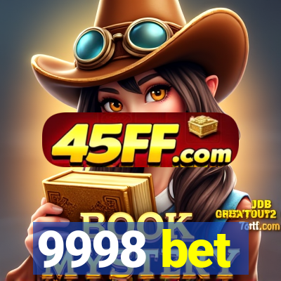 9998 bet